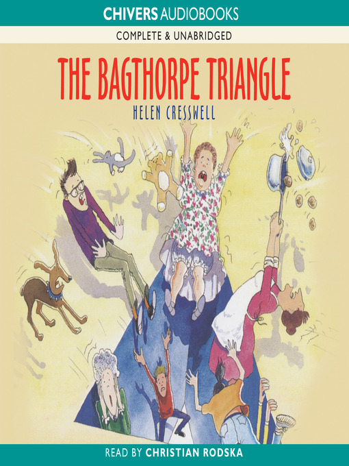Title details for The Bagthorpe Triangle by Helen Cresswell - Available